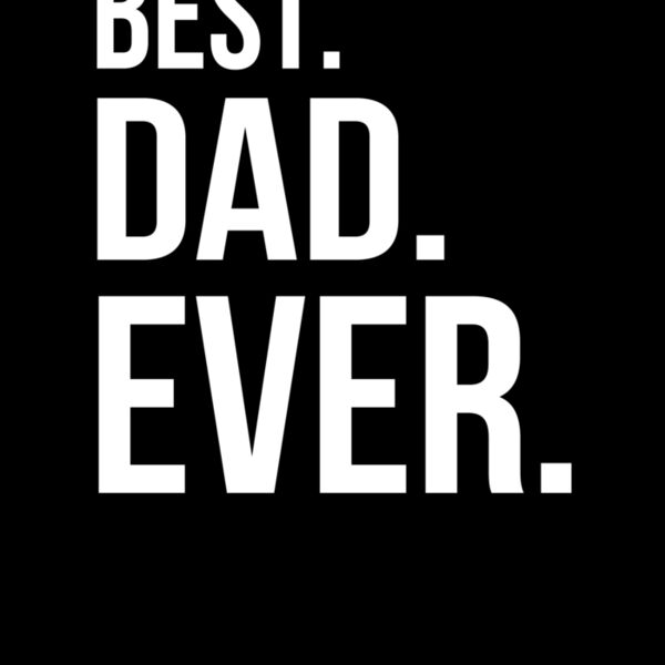 Best Dad Ever Thumbnail